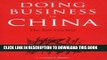 [PDF] Epub Doing Business in China: The Sun Tzu Way Full Online