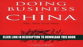 [PDF] Epub Doing Business in China: The Sun Tzu Way Full Online