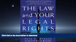 FAVORITE BOOK  The Law and Your Legal Rights/A Ley y Sus Derechos Legales: A Bilingual Guide to