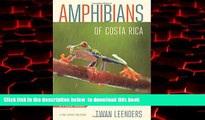 liberty books  Amphibians of Costa Rica: A Field Guide (Zona Tropical Publications) BOOOK ONLINE