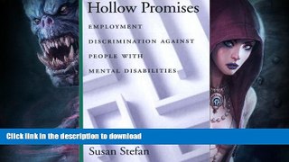 READ BOOK  Hollow Promises: Employment Discrimination Against People with Mental Disabilities