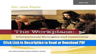 Read Professional Development Series Book 2     The Workplace:  Interpersonal Strengths and