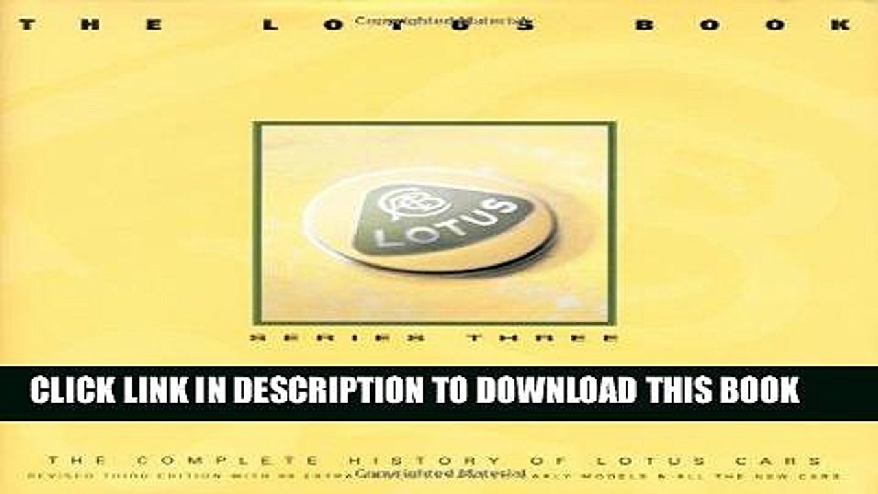 [PDF] Epub The Lotus Book Series 3: The Complete History of Lotus Cars Full Download
