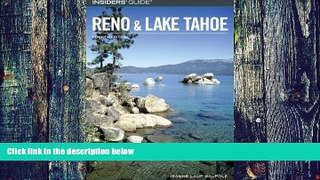 Buy Jeanne Lauf Walpole Insiders  Guide to Reno and Lake Tahoe, 4th (Insiders  Guide Series)  On