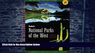 Buy Fodor s National Parks of the West: A Complete Vacation in Every Chapter (Fodor s National