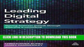 [PDF] Leading Digital Strategy: Driving Business Growth Through Effective E-commerce Full Colection