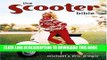 [PDF] Epub Scooter Bible: From Cushman to Vespa,the Ultimate History and Buyer s Guide Full Download