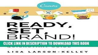 [PDF] Ready, Set, Brand!: The Canva for Work Quickstart Guide Popular Colection