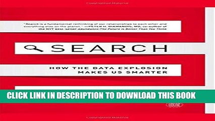 [PDF] Search: How the Data Explosion Makes Us Smarter (GreenHouse Collection) Full Online