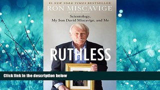 READ THE NEW BOOK Ruthless: Scientology, My Son David Miscavige, and Me BOOOK ONLINE