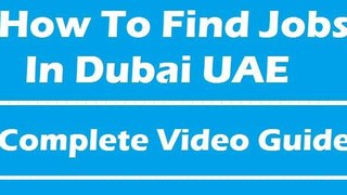 Best ways to get job in Dubai Tips and tricks
