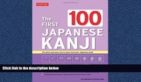 READ PDF [DOWNLOAD] The First 100 Japanese Kanji: (JLPT Level N5) The quick and easy way to learn