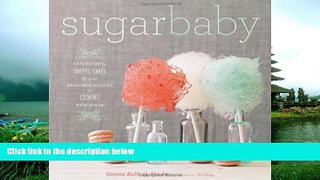 FAVORIT BOOK Sugar Baby: Confections, Candies, Cakes,   Other Delicious Recipes for Cooking with