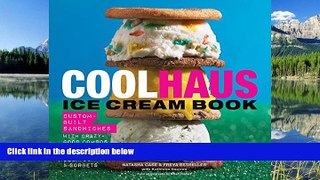 FAVORIT BOOK Coolhaus Ice Cream Book: Custom-Built Sandwiches with Crazy-Good Combos of Cookies,