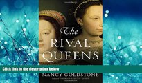 READ THE NEW BOOK The Rival Queens: Catherine de  Medici, Her Daughter Marguerite de Valois, and