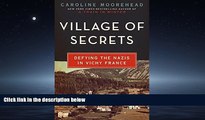 FAVORIT BOOK Village of Secrets: Defying the Nazis in Vichy France (The Resistance Trilogy Book 2)