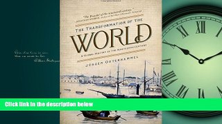 FAVORIT BOOK The Transformation of the World: A Global History of the Nineteenth Century (America