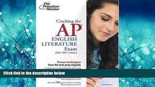 READ THE NEW BOOK  Cracking the AP English Literature Exam, 2006-2007 Edition (College Test