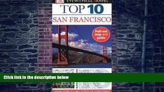 PDF Jeffrey Kennedy San Francisco (Eyewitness Top 10 Travel Guide)  Pre Order