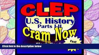 READ book CLEP Prep Test US HISTORY I/II Flash Cards--CRAM NOW!--CLEP Exam Review Book   Study