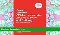 READ THE NEW BOOK  Gruber s Essential AP Macroeconomics: In Order of Topic and Difficulty BOOK