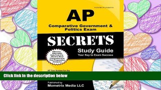 READ book AP Comparative Government   Politics Exam Secrets Study Guide: AP Test Review for the