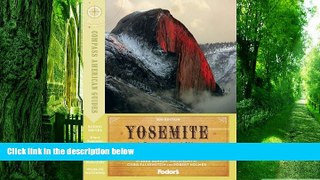 Buy NOW Fodor s Compass American Guides: Yosemite and Sequoia/Kings Canyon National Parks