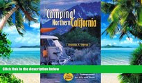 Buy NOW Dennis J. Oliver Camping! Northern California: The Complete Guide to Public Campgrounds