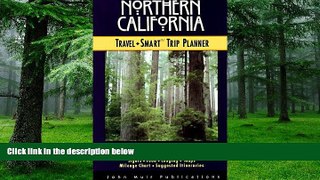 Buy Paul Otteson Northern California: Travel-Smart Trip Planner  On Book