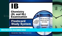 READ THE NEW BOOK  IB Chemistry (SL and HL) Examination Flashcard Study System: IB Test Practice