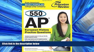 FAVORIT BOOK  550 AP European History Practice Questions (College Test Preparation) [DOWNLOAD]