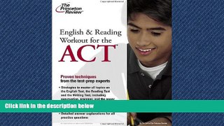 PDF [DOWNLOAD]  English and Reading Workout for the ACT (College Test Preparation) [DOWNLOAD]