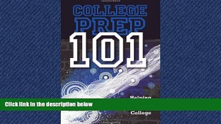 READ book College Prep 101 BOOOK ONLINE