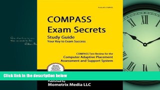 READ book COMPASS Exam Secrets Study Guide: COMPASS Test Review for the Computer Adaptive