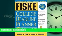 READ THE NEW BOOK  Fiske College Deadline Planner 2004-2005 (Fiske What to Do When for College)