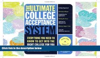 FAVORIT BOOK  The Ultimate College Acceptance System: Everything You Need to Know to Get into the