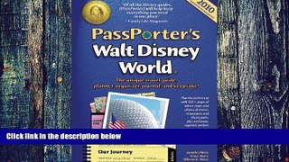 Buy NOW Jennifer Marx PassPorter s Walt Disney World 2010: The Unique Travel Guide, Planner,