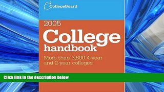 FAVORIT BOOK  College Handbook 2005: All-new 42nd edition (College Board College Handbook)