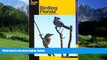 Buy  Birding Florida: Over 200 Prime Birding Sites at 54 Locations (Where to Bird) Brian Rapoza