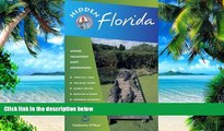 Buy NOW Catherine O Neal Hidden Florida: Including Miami, Orlando, Fort Lauderdale, Tampa Bay, the