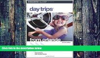 Buy NOW John Kumiski Day Trips from Orlando, 2nd (Day Trips Series)  Full Ebook