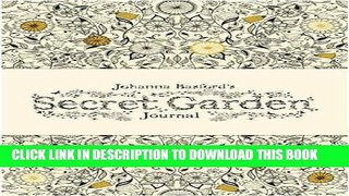 [PDF] FREE Johanna Basford s Secret Garden Journal [Download] Online