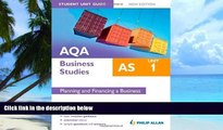 Must Have  AQA AS Business Studies Student Unit Guide: Planning and Financing a Business: Unit 1
