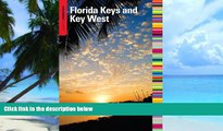 Buy NOW Nancy Toppino Insiders  Guide to the Florida Keys and Key West, 12th (Insiders  Guide