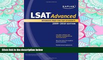 READ PDF [DOWNLOAD] Kaplan LSAT Advanced, 2009-2010 Edition (Kaplan LSAT 180) BOOK ONLINE