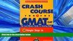 FAVORIT BOOK  Crash Course for the GMAT (Princeton Review Series) [DOWNLOAD] ONLINE