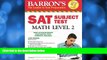 Big Sales  Barron s SAT Subject Test Math Level 2, 11th Edition  Premium Ebooks Best Seller in USA