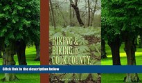 Buy Jim Hochgesang Hiking and Biking in Cook County Illinois (Third in a Series of Chicagoland