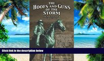Arnie Bernstein The Hoofs and Guns of the Storm: Chicago s Civil War Connections (Great Lakes