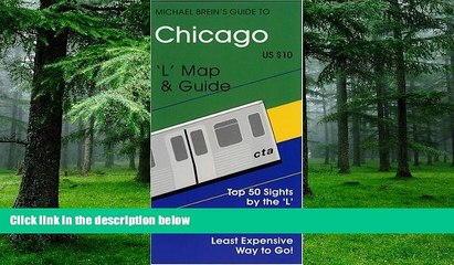 Buy Michael Brein Chicago by the  L  (Michael Brein s Travel Guides) (Michael Brein s Travel